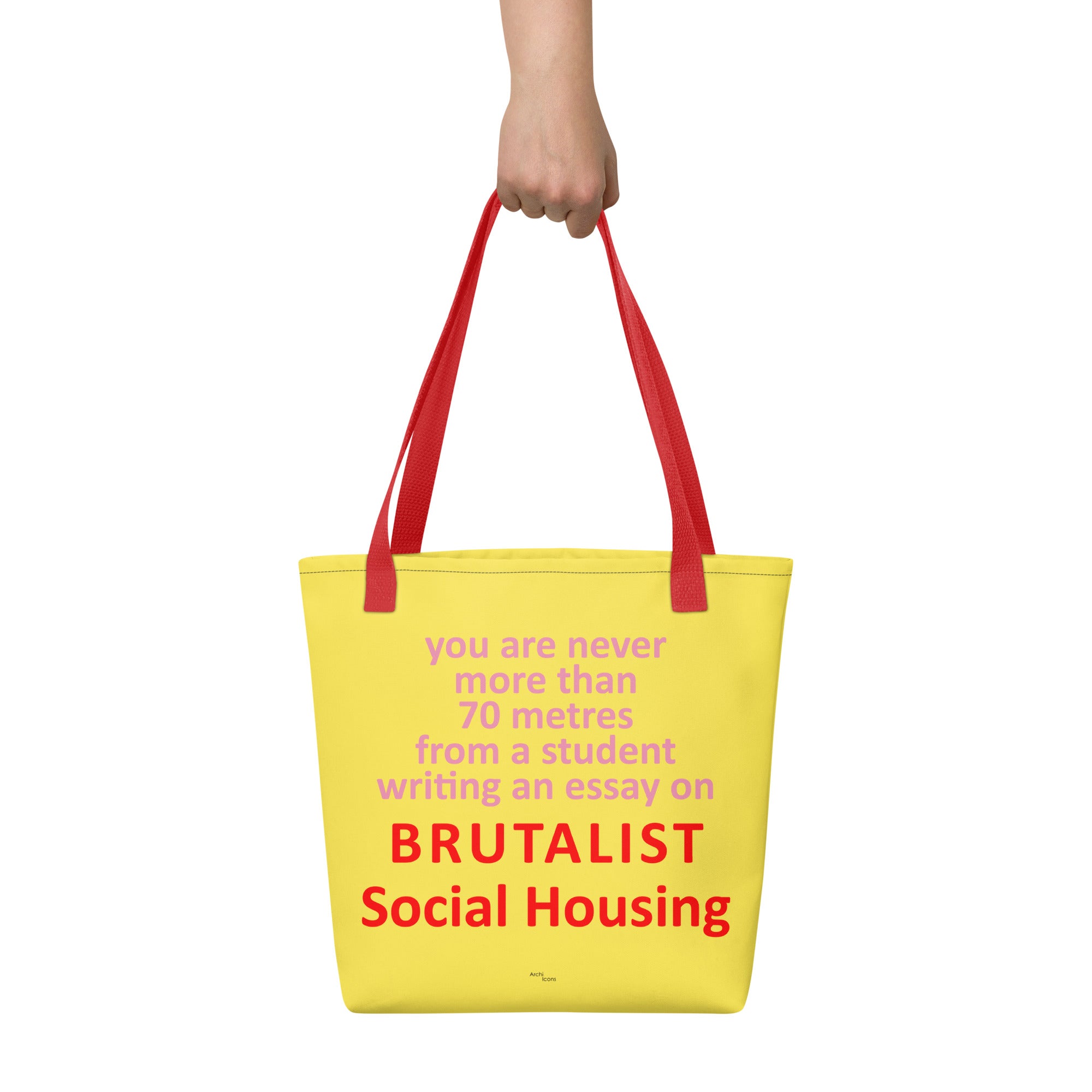 "You Are Never More Than 70m From A Student Writing An Essay on Brutalist Social Housing" Tote Bags