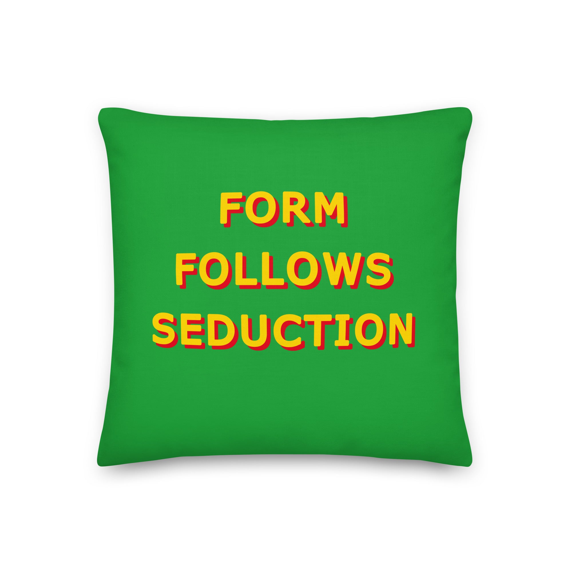 Form Follows Seduction Cushions