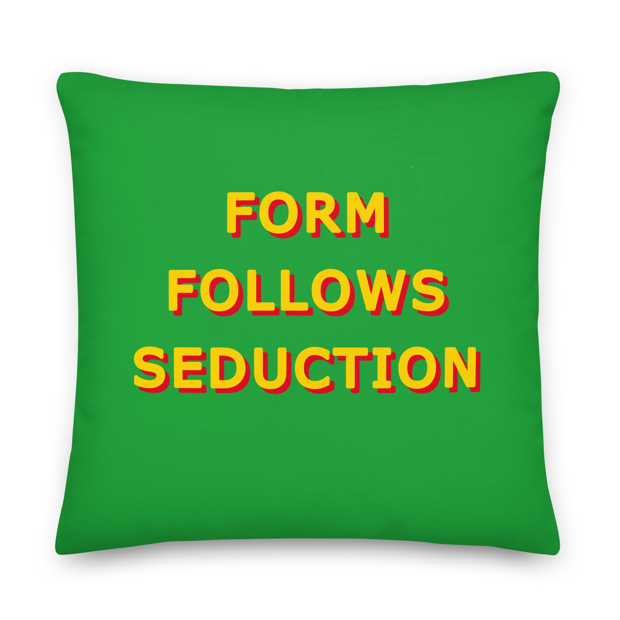 Form Follows Seduction Cushions