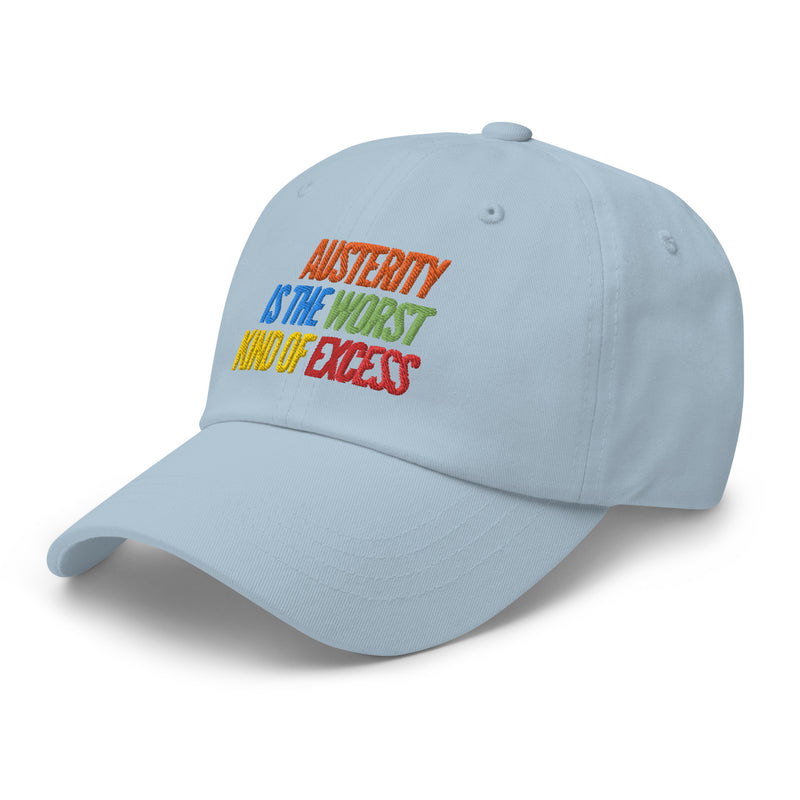 Austerity is the Worst Kind of Excess Hat