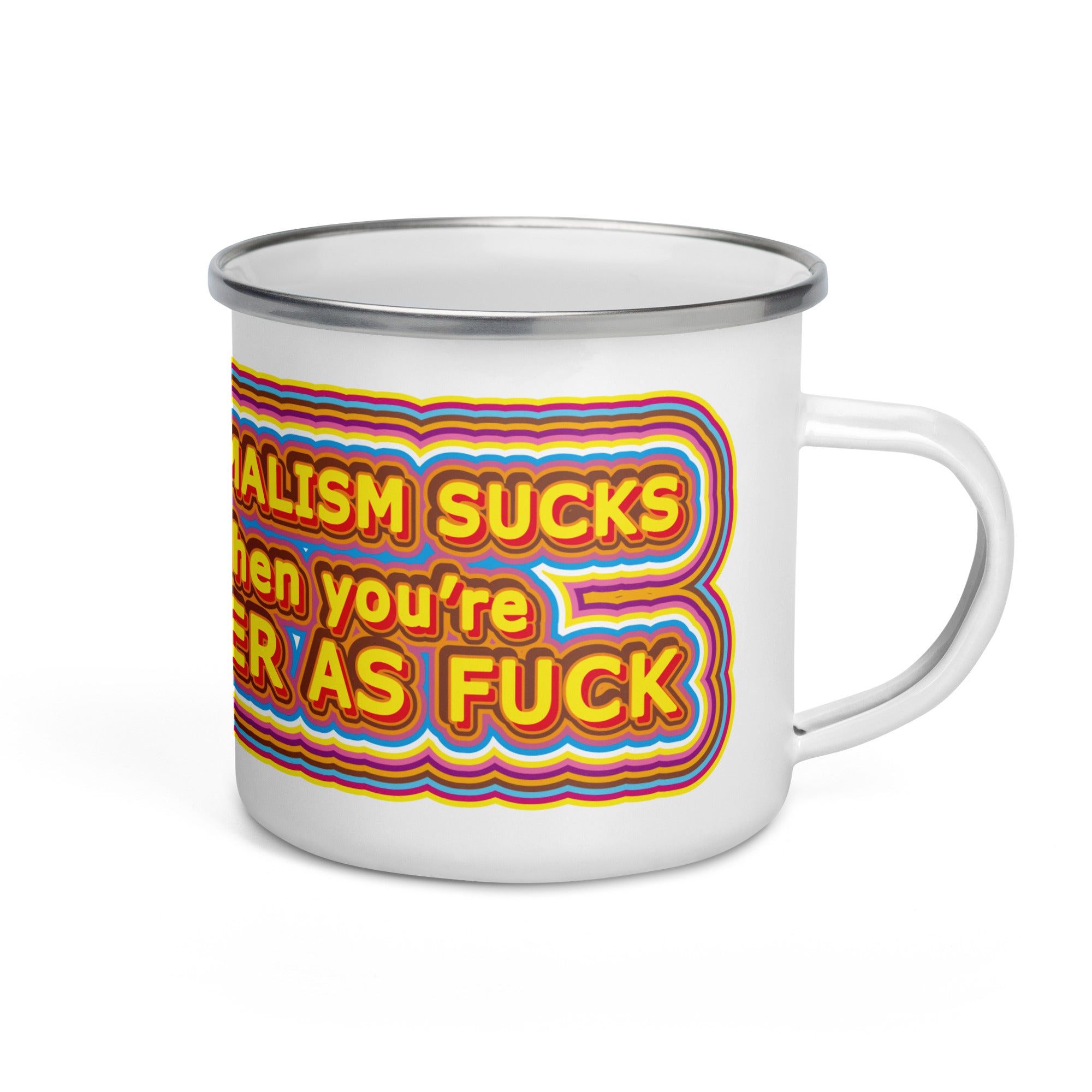 Minimalism Sucks When You're Queer As Fuck Enamel Mug