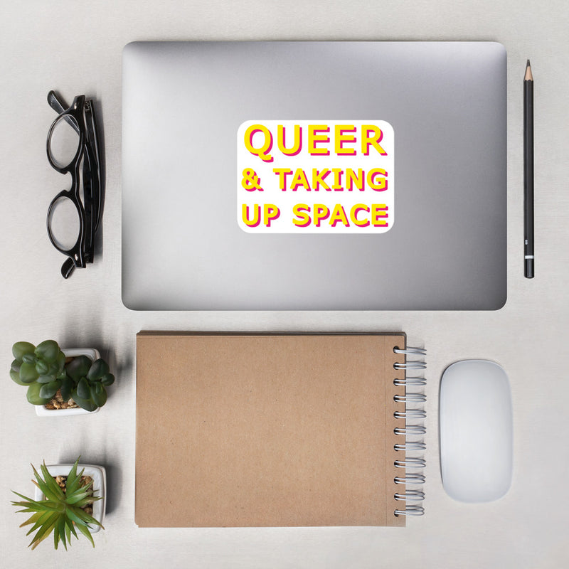 Queer & Taking Up Space Yellow & Pink Sticker