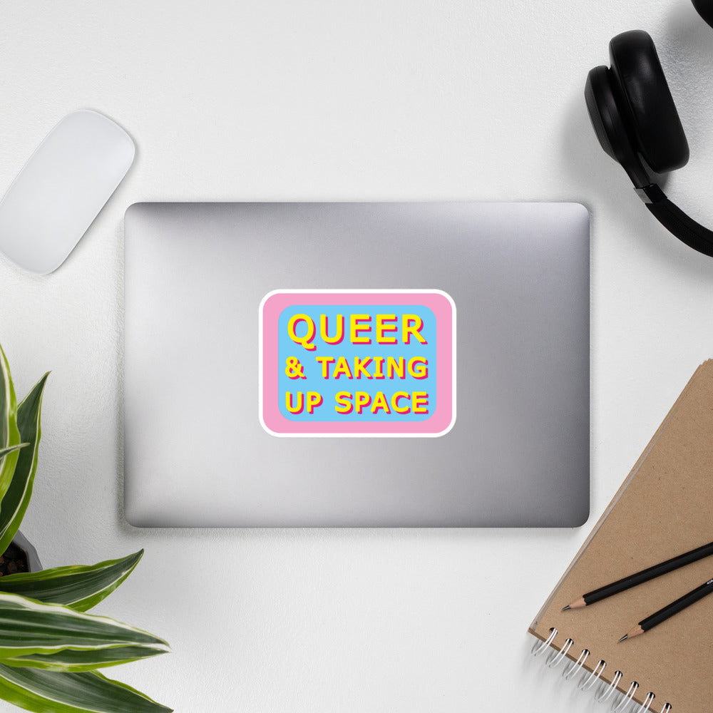 Queer & Taking Up Space Blue, Pink & White Sticker