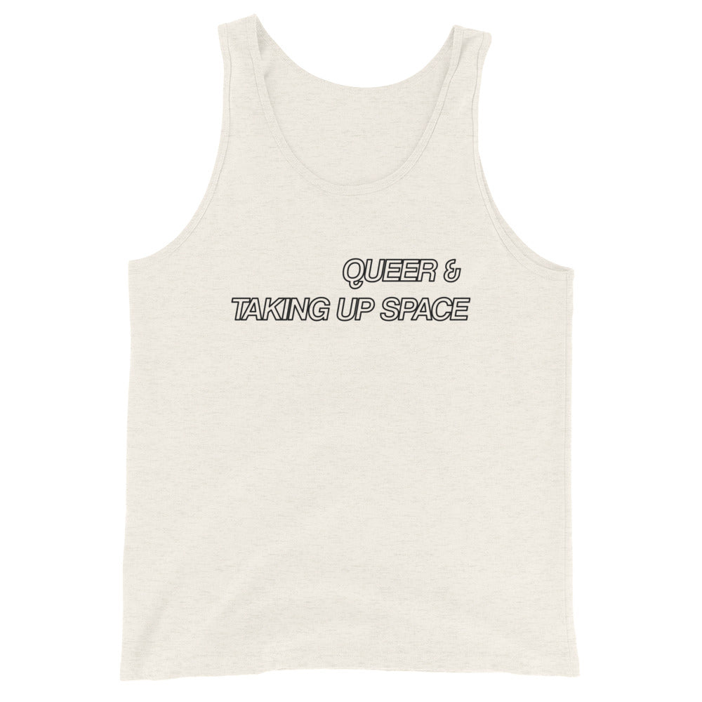 Queer & Taking Up Space Unisex Tank Top