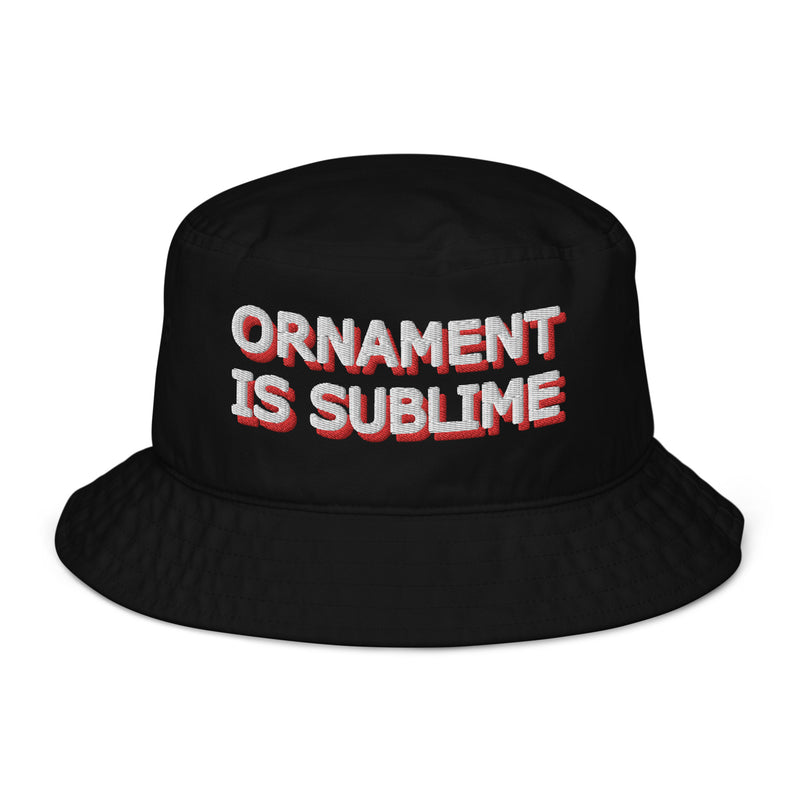 Ornament Is Sublime Organic Bucket Hat