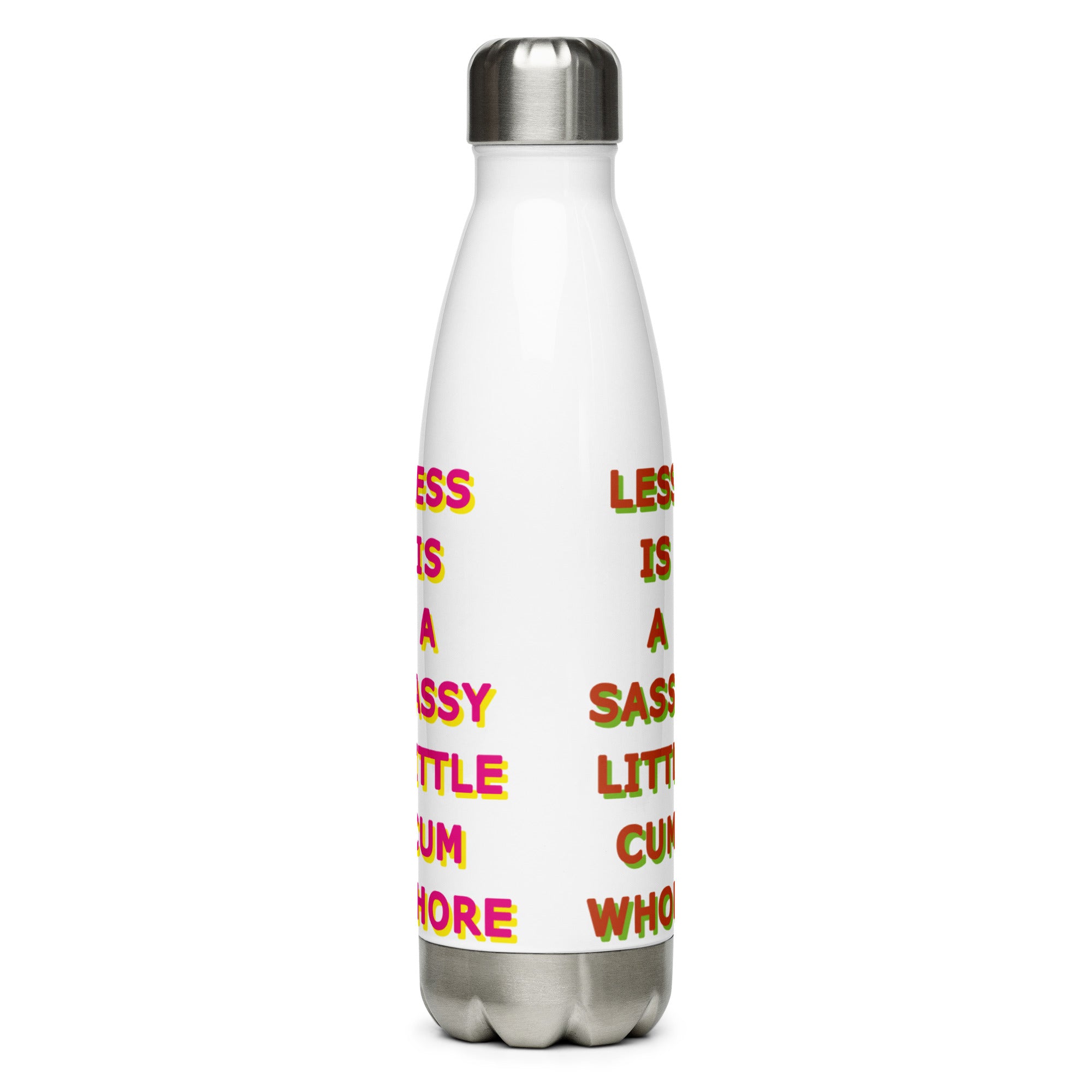 Less Is A Sassy Little Cum Whore Flask