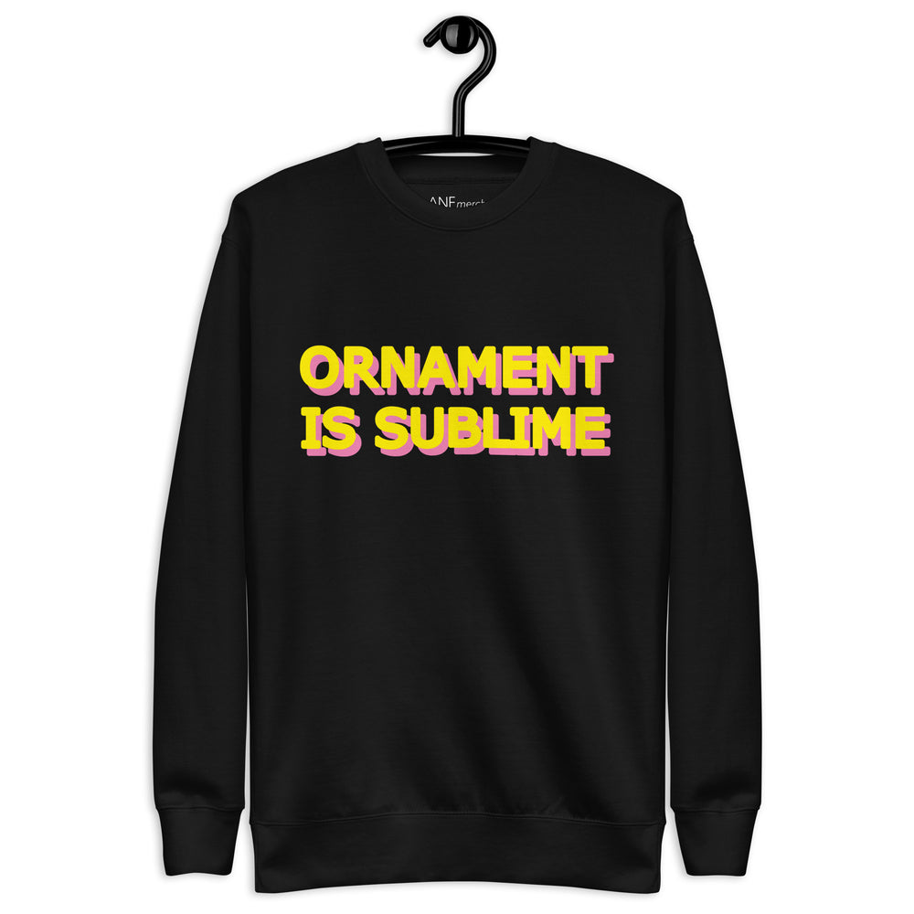 Ornament Is Sublime Pink & Yellow Text Unisex Jumper in White, Blue or Black