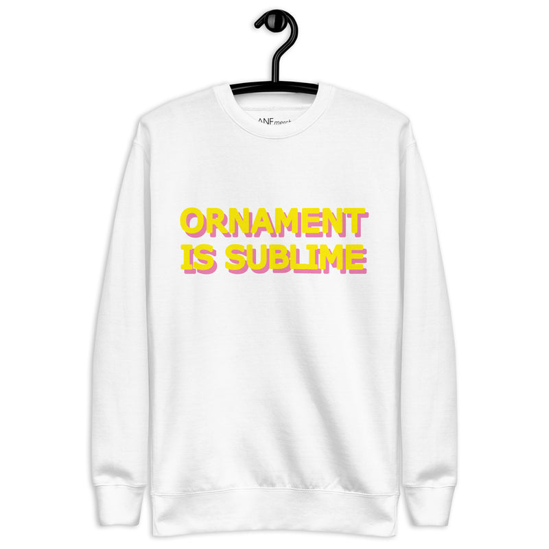 Ornament Is Sublime Pink & Yellow Text Unisex Sweatshirts