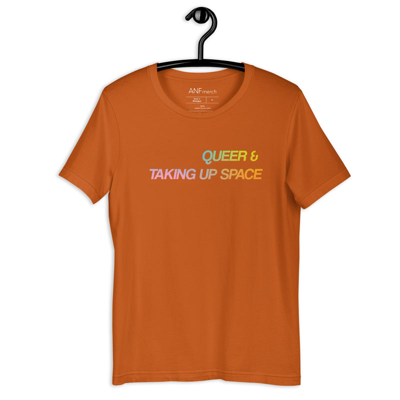 Queer & Taking Up Space Gradient Unisex T-Shirt