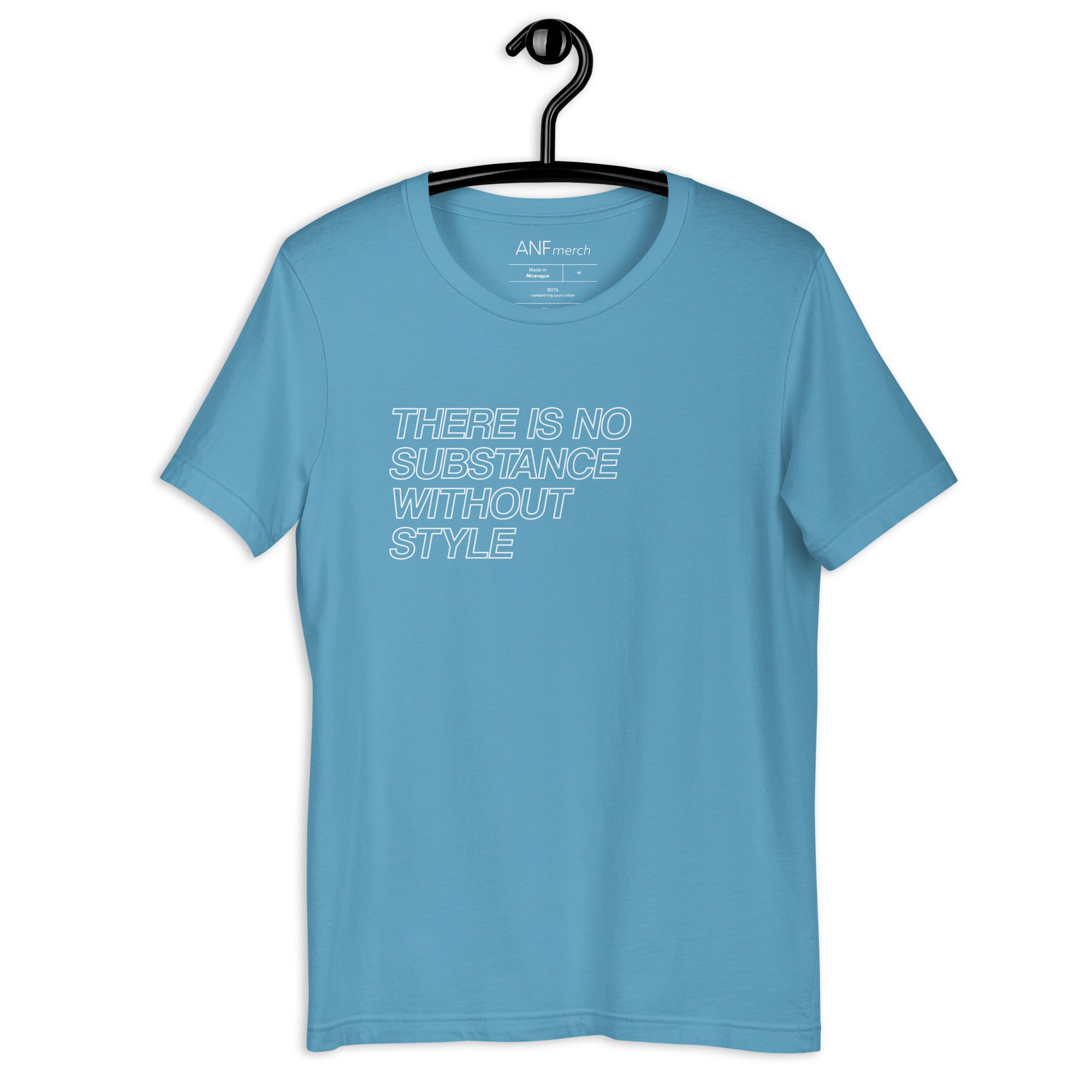 There is no Substance Without Style Unisex T Shirts