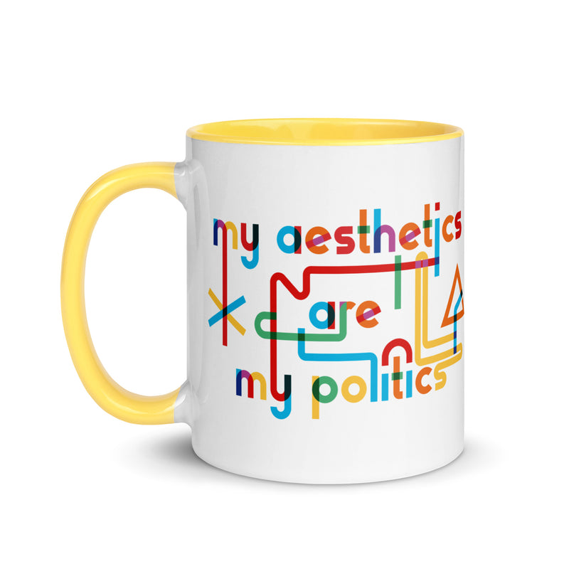 "My Aesthetics Are My Politics" Mug
